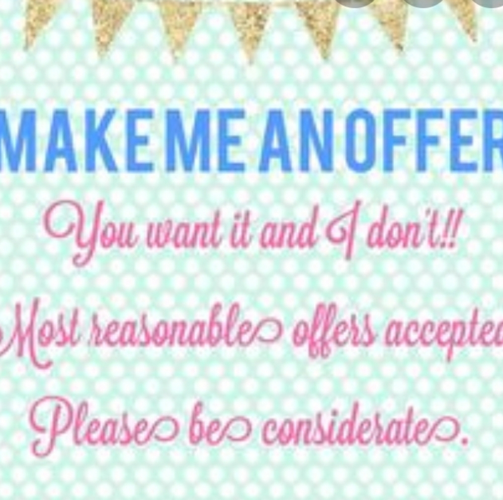 Offers Welcomed!!